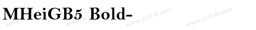 MHeiGB5 Bold字体转换